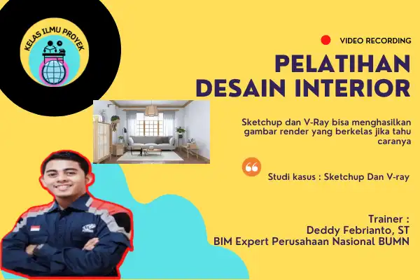Desain Interior (Sketchup dan V-ray) – E-Course