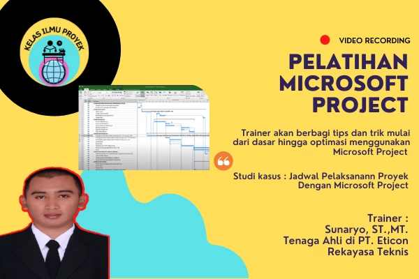 Jadwal Pelaksanaan Proyek Dengan Microsoft Project – E-Course