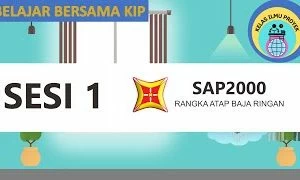 SAP 2000 (Case : Rangka Atap Baja Ringan) - E-Course