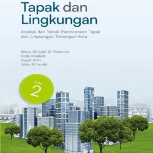 Perencanaan Tapak dan Lingkungan
