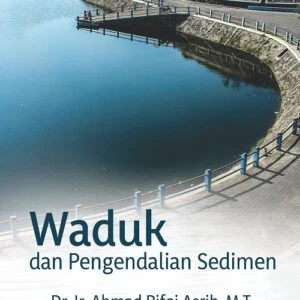 Waduk dan Pengendalian Sedimen