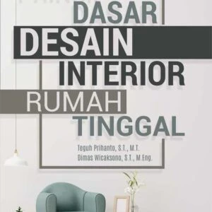 Prinsip Dasar Desain Interior Rumah  Tinggal